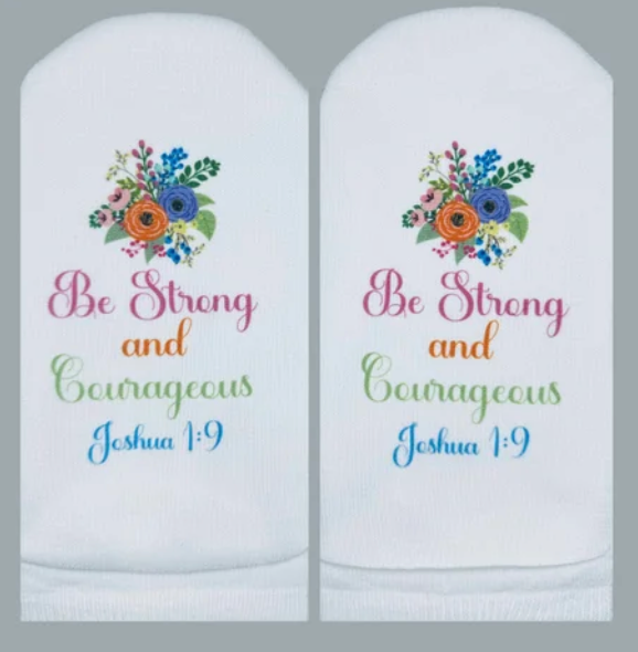 Joshua 1:9 be strong and courageous Socks