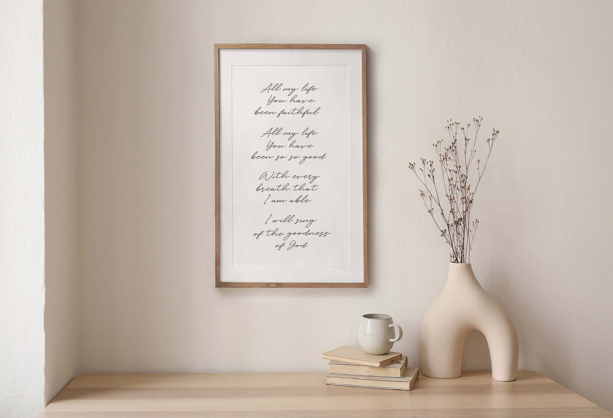 All of my life You have been faithful | 13 x 19" Art Paper P: 13" x 19", Putty Grey