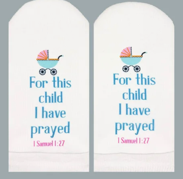 1Samuel 1:27 for this child socks