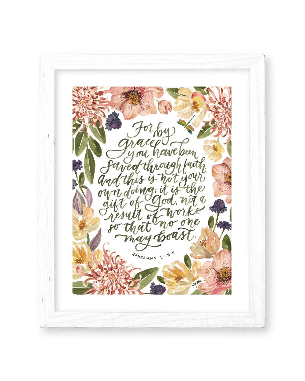 By Grace You Have Been Saved Print: 8x10