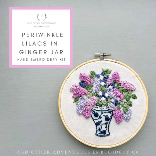 Hand Embroidery Kit - Periwinkle Lilacs in Ginger Jar