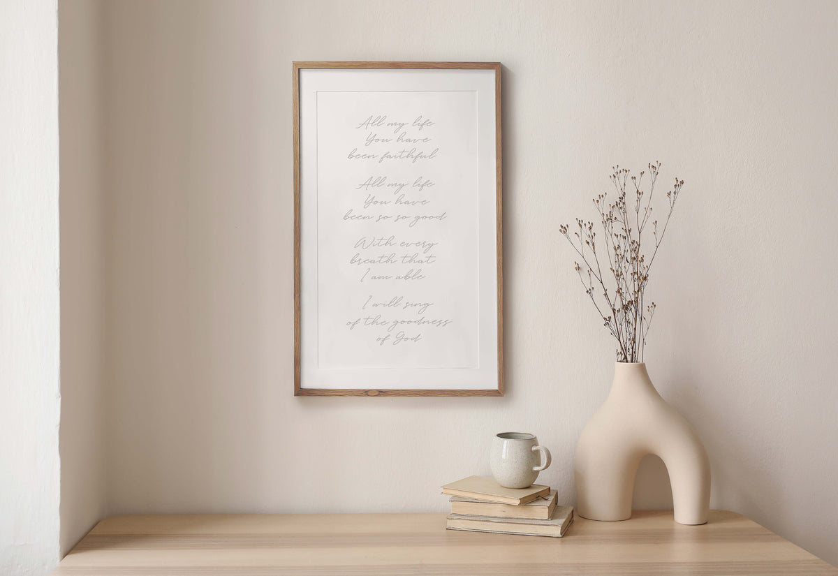 All of my life You have been faithful | 13 x 19" Art Paper P: 13" x 19", Putty Grey